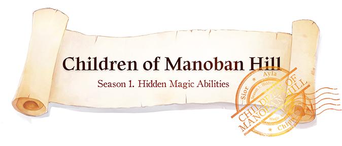 <Children of Manoban Hill Season 1. Hidden Magical Abilities> Title image registered as a global trademark in August 2024