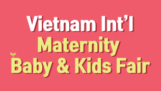 Vietnam Int’l Maternity Baby & Kids Fair