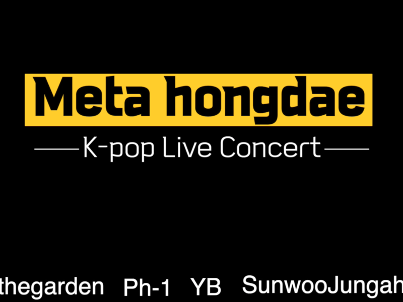 Meta Hongdae K-POP LIVE Concert Video