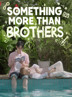 Something more than Brothers