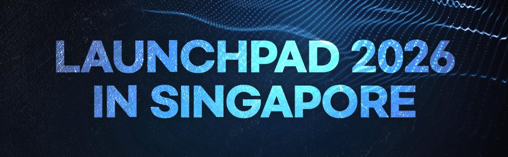 Launchpad 2026 in Singapore