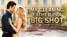 My Cleaning Father is a Big Shot