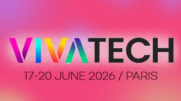 VIVA Tech 2026 / 17-20 JUNE 2026/PARIS