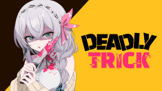 Deadly Trick