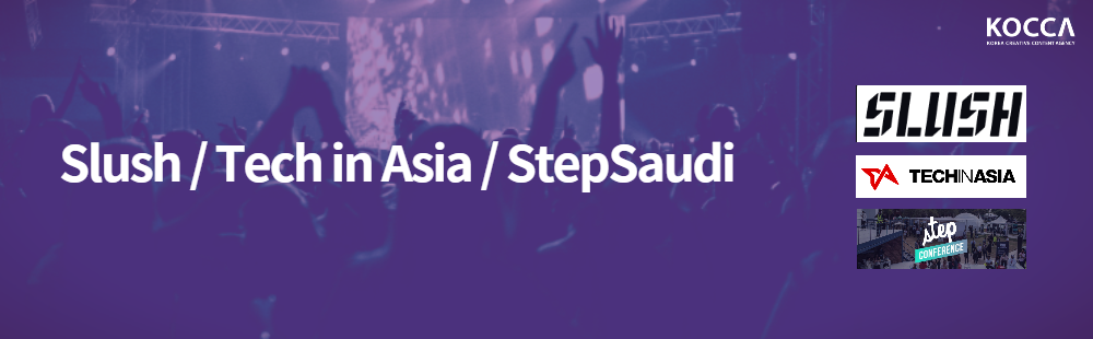 Slush & Tech in Asia & StepSaudi