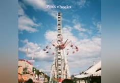 Cover artwork for "Pink cheeks" — 23.5M+ streams on Spotify