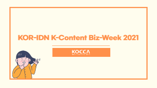 KOR-IDN K-Content Biz-Week 2021