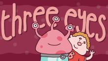 Three Eyes