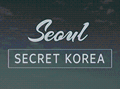 Secret Korea - Seoul