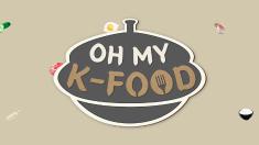 Oh my K-food 