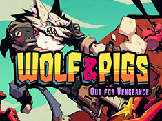 Wolf and Pigs  Out for Vengeance