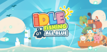 Idle Fishing: All Blue