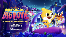 Baby Shark’s Big Movie!