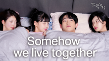 Somehow we live together