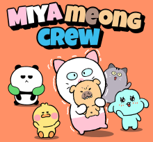 Miya Meong Crew