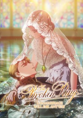 The Broken Ring: This Marriage Will Fail Anyway