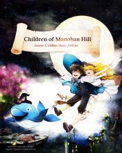 Children of Manoban Hill {Season 1. Hidden Magical Abilities}