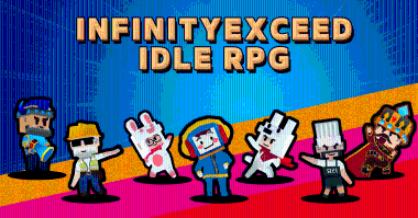 INFINITYEXCEED IDLE RPG