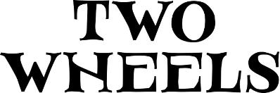 Two Wheels