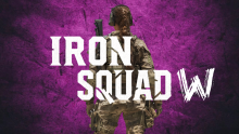 Iron Squad W Title Image
