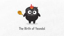 The Birth of Yeondol