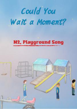 Performance Audiobook - Could You Wait a Moment? (M2. Playground Song)