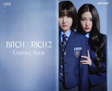 BITCH X RICH Season2